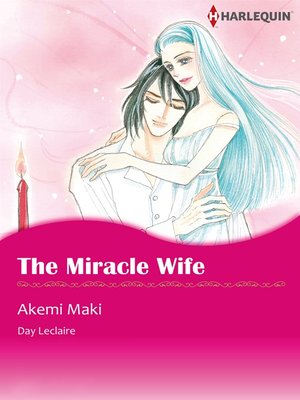 cover image of The Miracle Wife